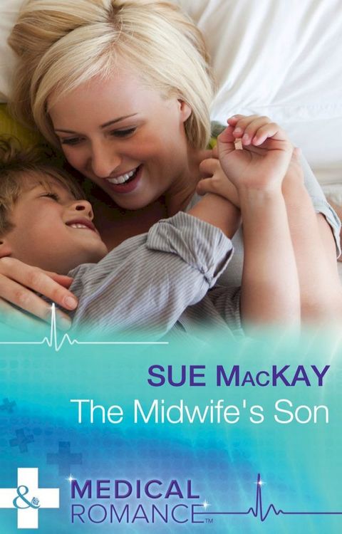 The Midwife's Son (Doctors to Daddies, Book 2) (Mills & Boon Medical)(Kobo/電子書)