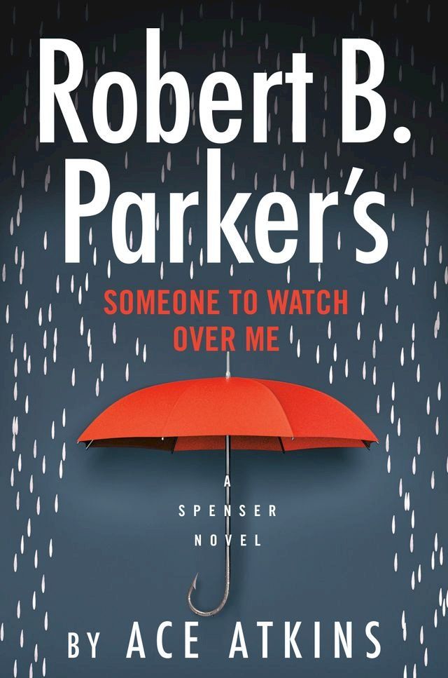  Robert B. Parker's Someone to Watch Over Me(Kobo/電子書)