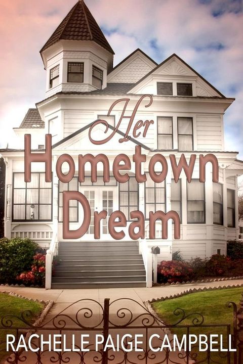 Her Hometown Dream(Kobo/電子書)