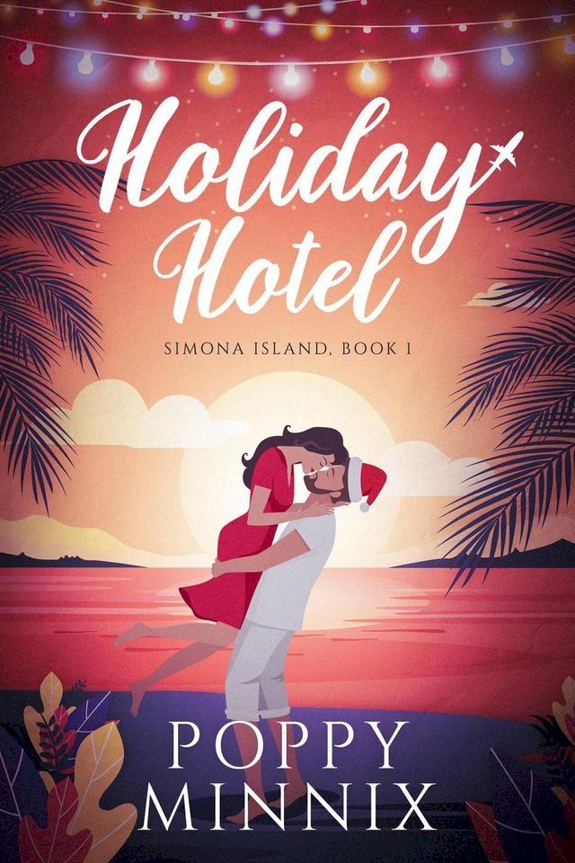  Holiday Hotel(Kobo/電子書)