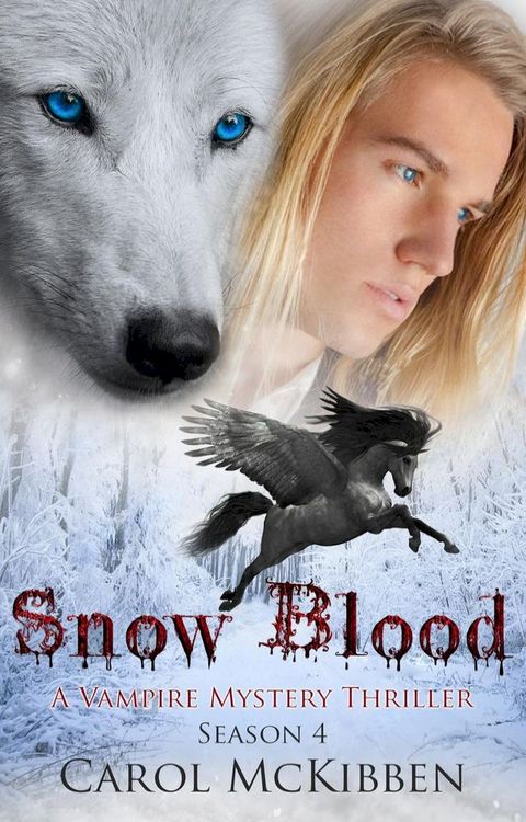 Snow Blood: Season 4(Kobo/電子書)