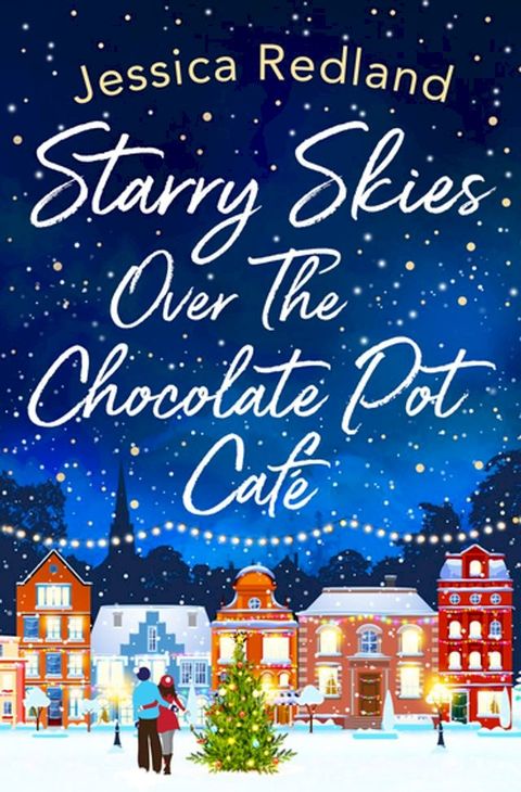 Starry Skies Over The Chocolate Pot Cafe(Kobo/電子書)