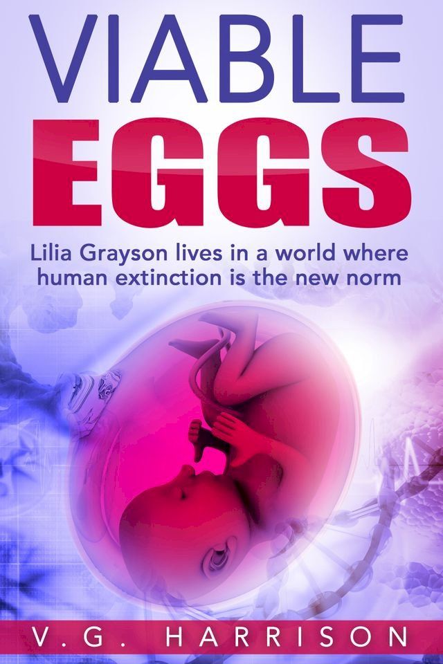  Viable Eggs (Viability Series Book 1)(Kobo/電子書)