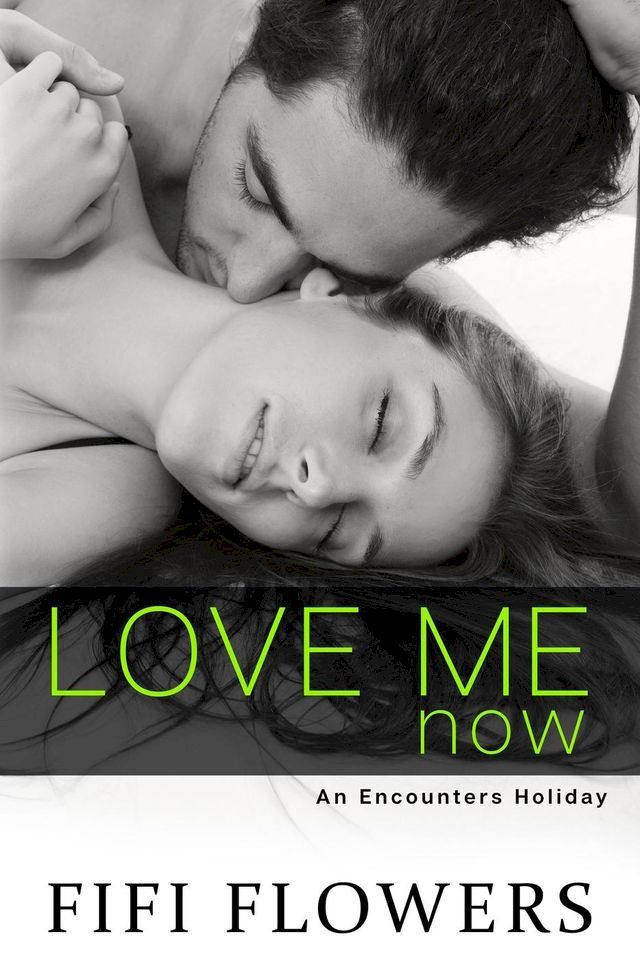  Love Me Now(Kobo/電子書)