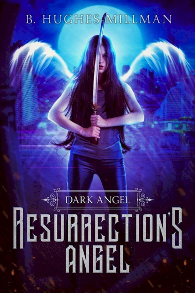  Resurrection's Angel(Kobo/電子書)