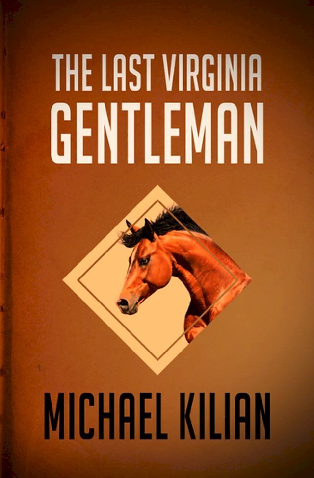  The Last Virginia Gentleman(Kobo/電子書)