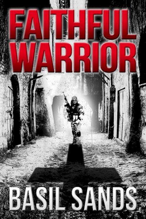 Faithful Warrior(Kobo/電子書)