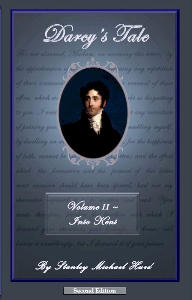  Darcy's Tale, Volume II: Into Kent(Kobo/電子書)