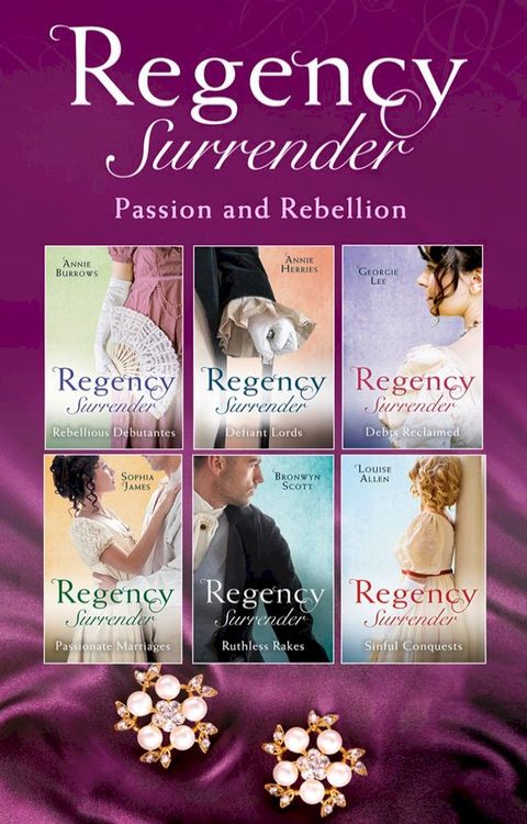 Regency Surrender: Passion And Rebellion(Kobo/電子書)