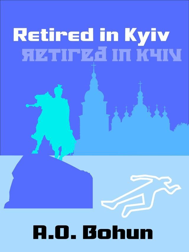  Retired in Kyiv(Kobo/電子書)