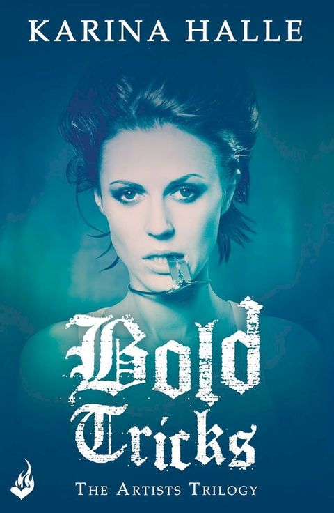 Bold Tricks (The Artists Trilogy 3)(Kobo/電子書)