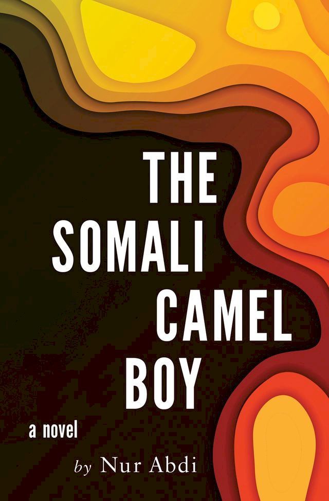  The Somali Camel Boy(Kobo/電子書)