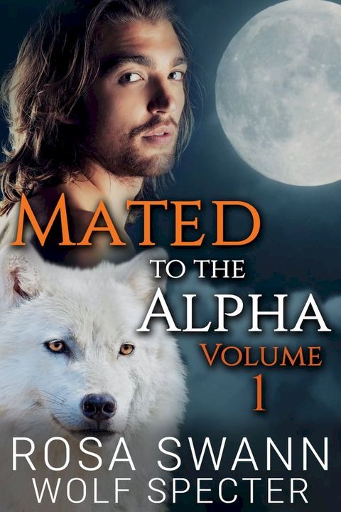 Mated to the Alpha Volume 1(Kobo/電子書)