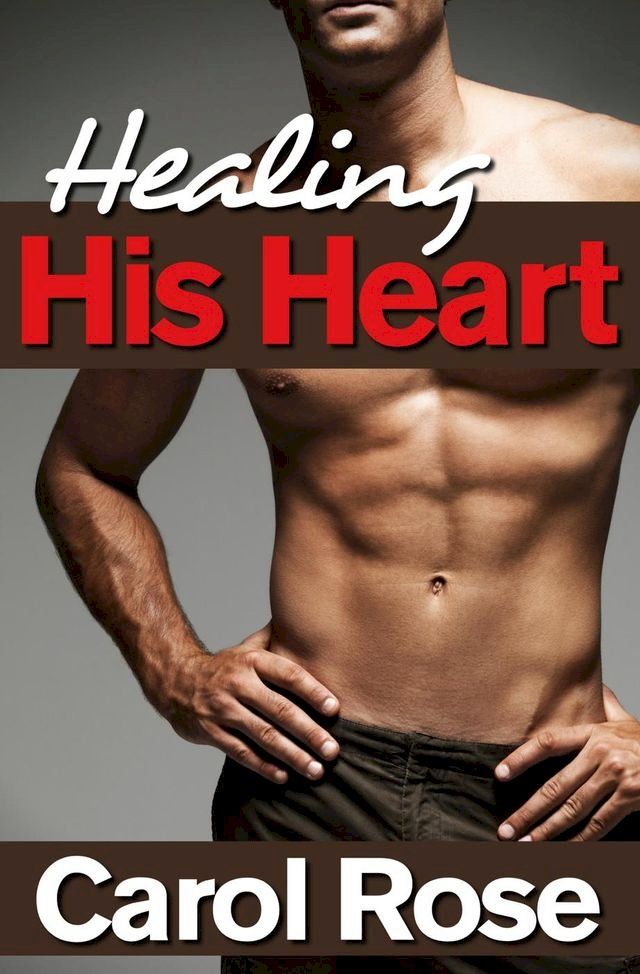  Healing His Heart(Kobo/電子書)