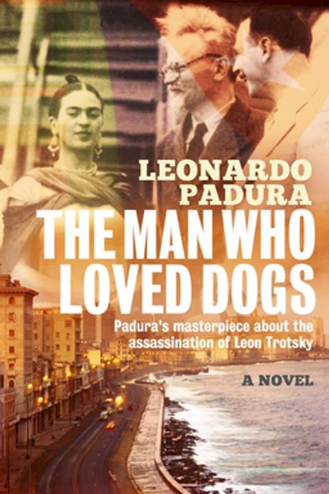 The Man Who Loved Dogs(Kobo/電子書)