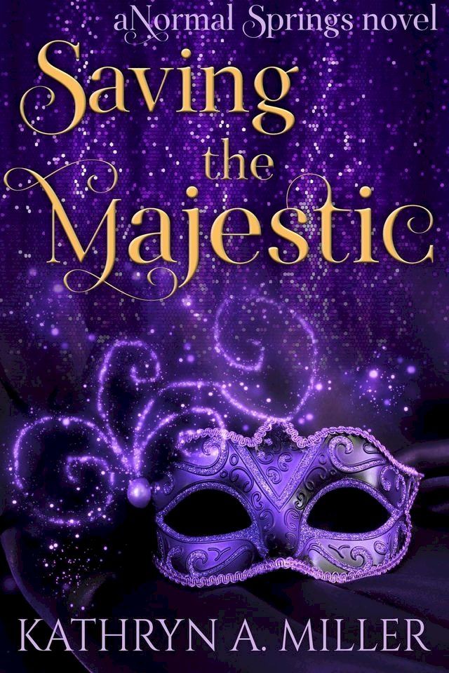  Saving the Majestic: a paranormal women’s fiction novel(Kobo/電子書)