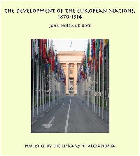 The Development of the European Nations, 1870-1914(Kobo/電子書)