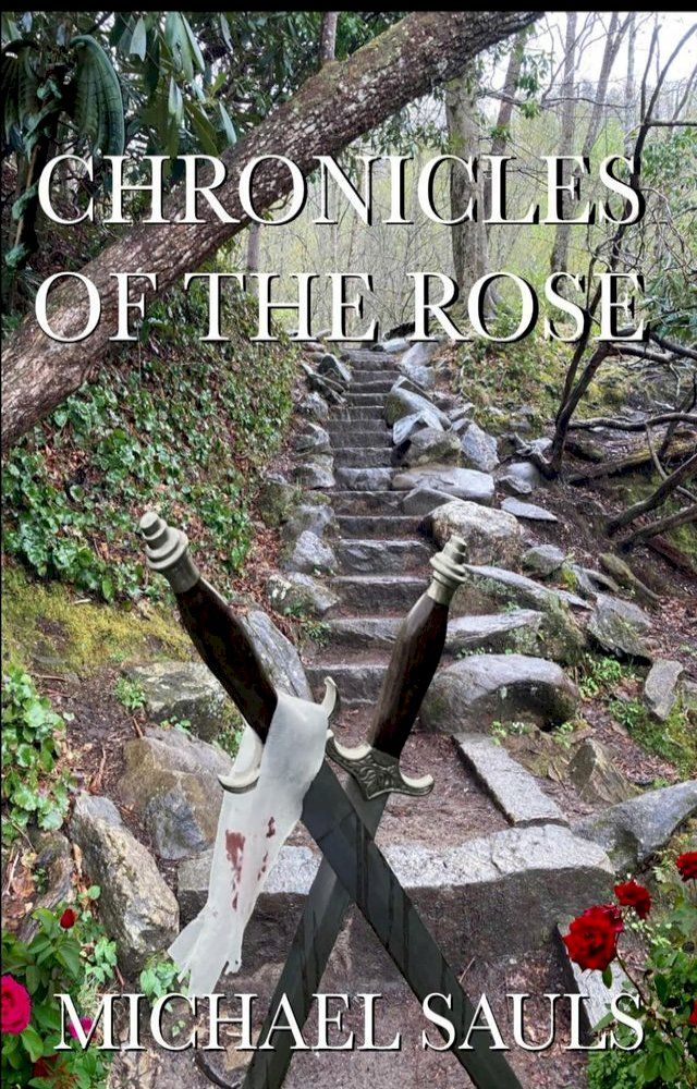  CHRONICLES OF THE ROSE OF THE ROSE(Kobo/電子書)