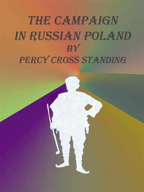 The Campaign in Russian Poland(Kobo/電子書)