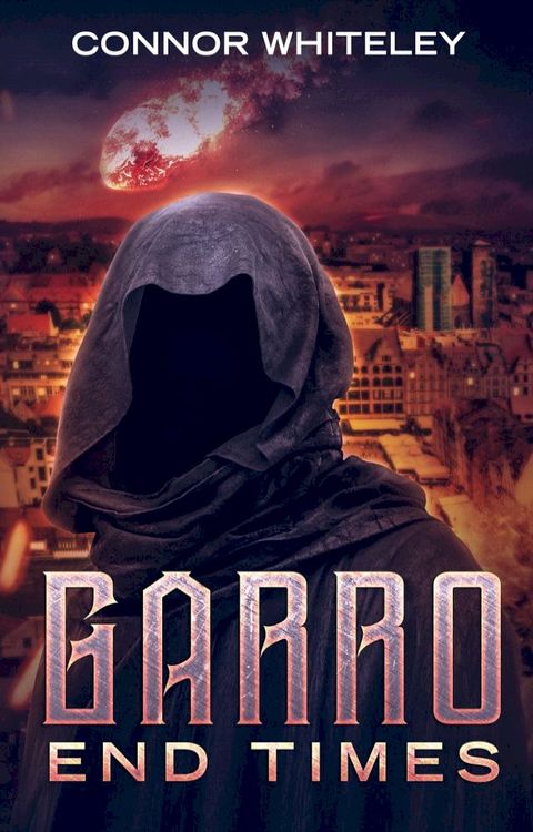 Garro End Times(Kobo/電子書)