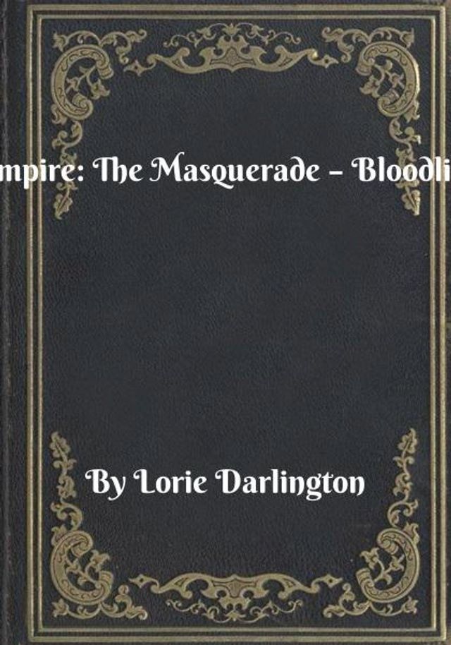  Vampire: The Masquerade – Bloodlines(Kobo/電子書)