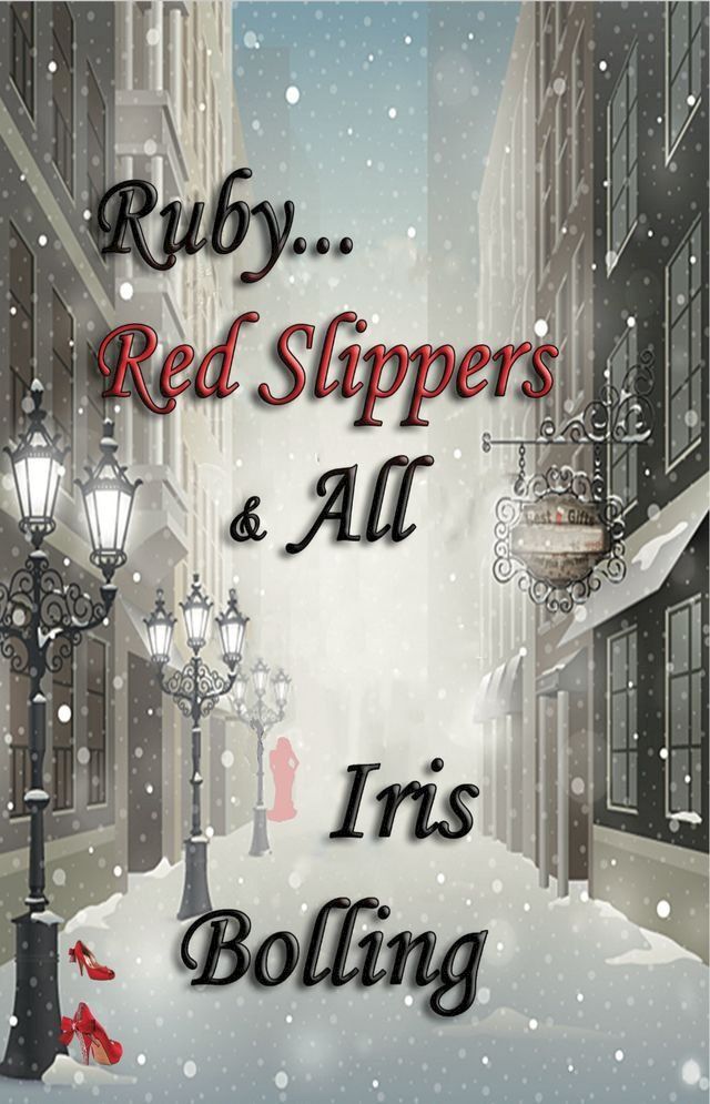  Ruby...Red Slippers & All(Kobo/電子書)