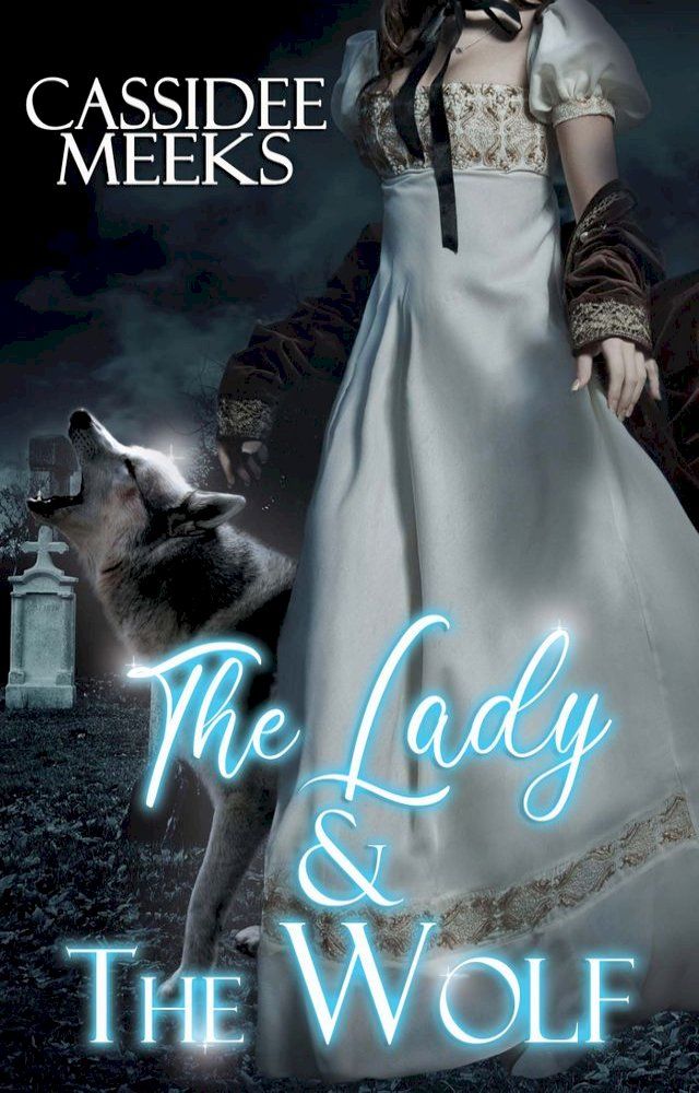  The Lady and the Wolf(Kobo/電子書)