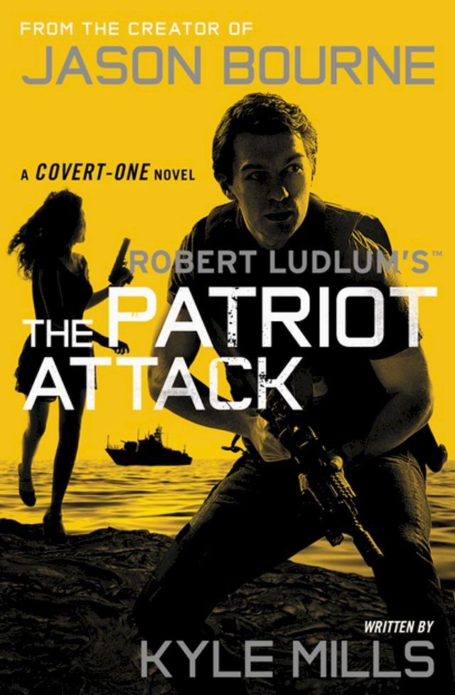  Robert Ludlum's (TM) The Patriot Attack(Kobo/電子書)