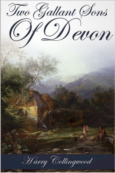 Two Gallant Sons of Devon(Kobo/電子書)