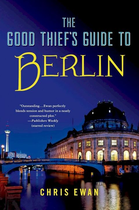 The Good Thief's Guide to Berlin(Kobo/電子書)