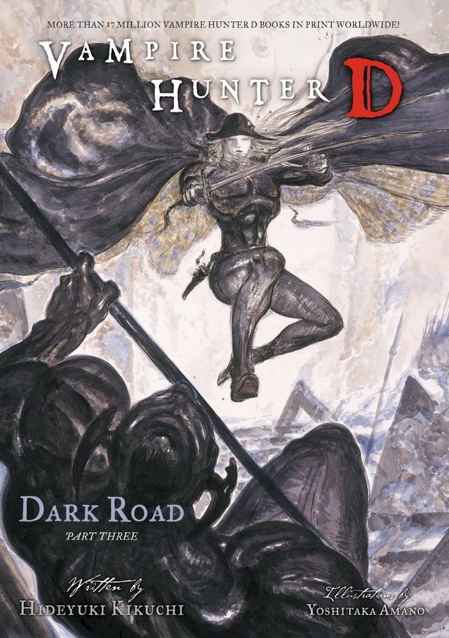  Vampire Hunter D Volume 15: Dark Road Part 3(Kobo/電子書)