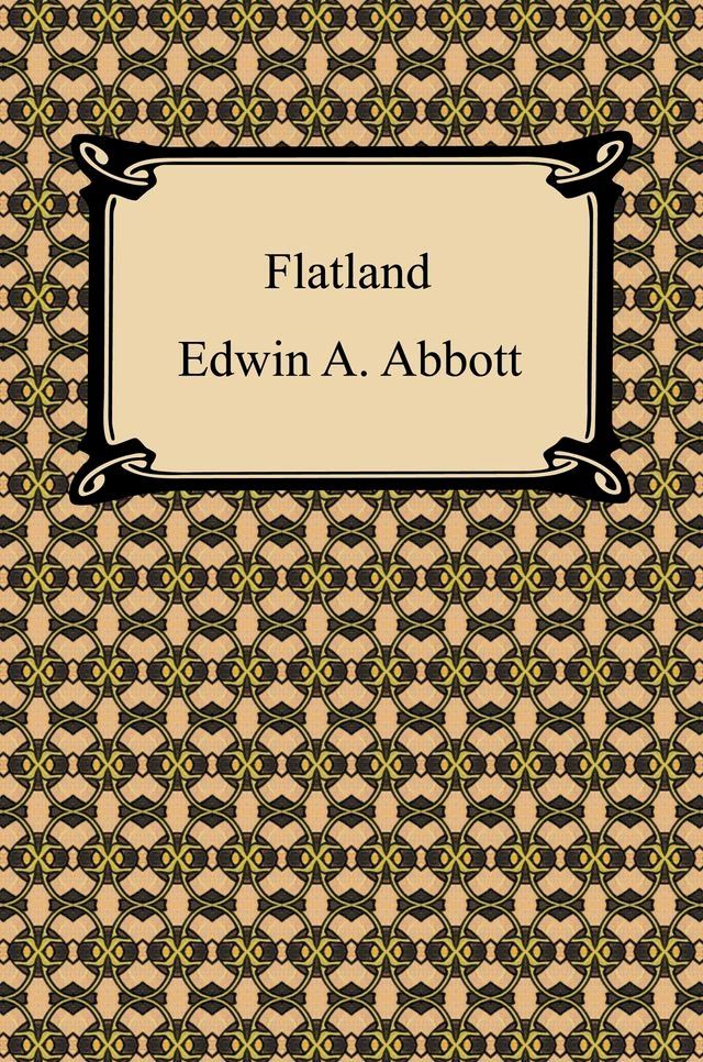  Flatland: A Romance of Many Dimensions(Kobo/電子書)