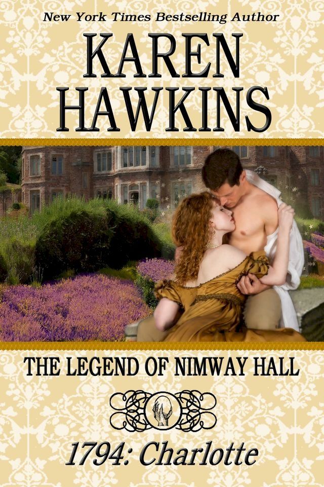  The Legend of Nimway Hall: 1794 - Charlotte(Kobo/電子書)