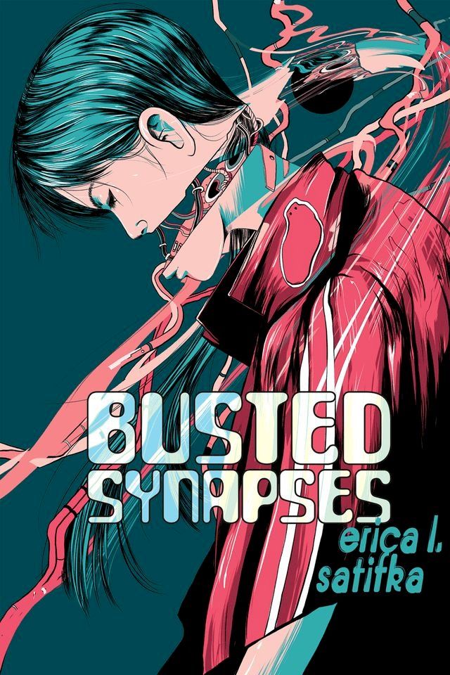  Busted Synapses(Kobo/電子書)