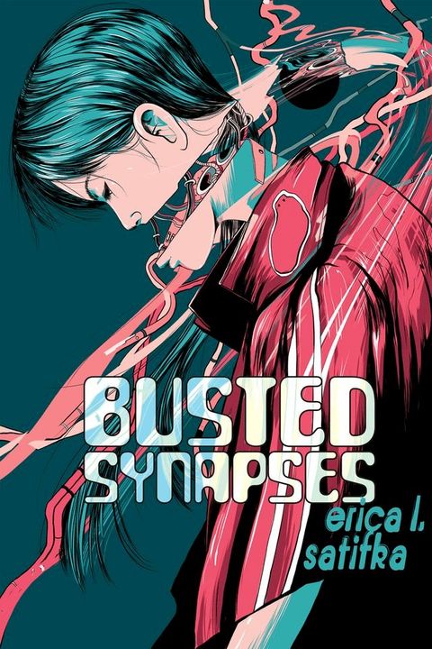 Busted Synapses(Kobo/電子書)