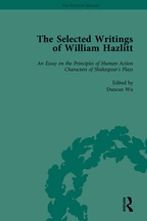 The Selected Writings of William Hazlitt Vol 1(Kobo/電子書)