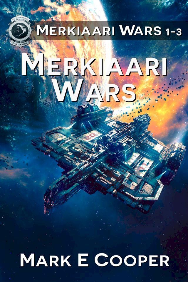  Merkiaari Wars Series: Books 1-3(Kobo/電子書)