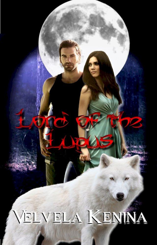  Lord of the Lupus(Kobo/電子書)