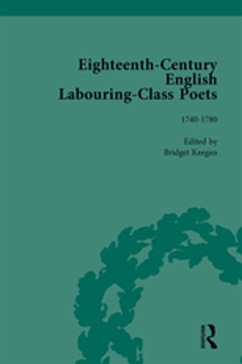 Eighteenth-Century English Labouring-Class Poets, vol 2(Kobo/電子書)