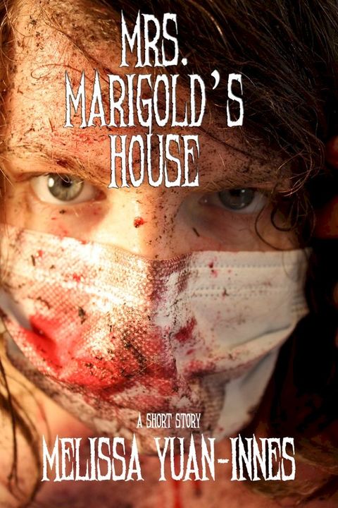 Mrs. Marigold's House(Kobo/電子書)