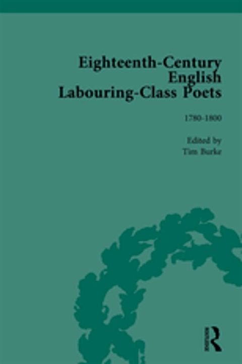 Eighteenth-Century English Labouring-Class Poets, vol 3(Kobo/電子書)