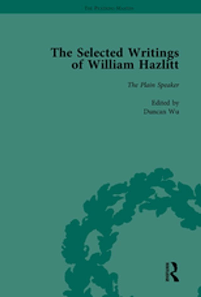  The Selected Writings of William Hazlitt Vol 8(Kobo/電子書)