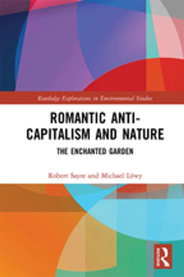  Romantic Anti-capitalism and Nature(Kobo/電子書)