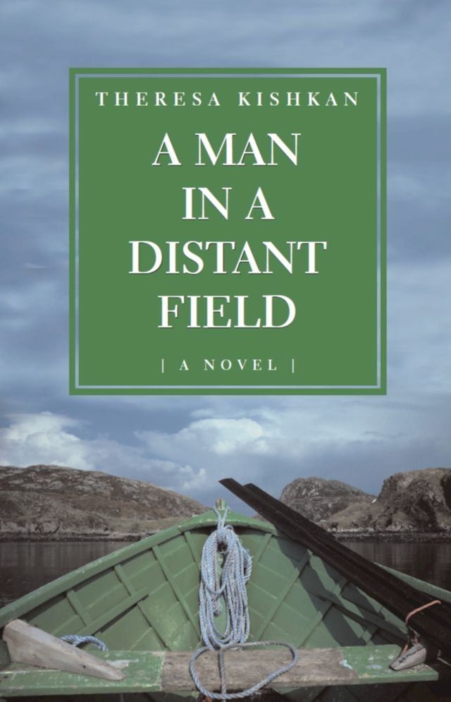  A Man in a Distant Field(Kobo/電子書)