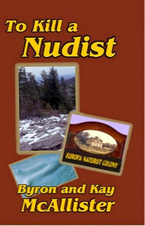 To Kill a Nudist: Nudist series book 3(Kobo/電子書)