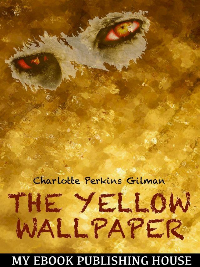  The Yellow Wallpaper(Kobo/電子書)