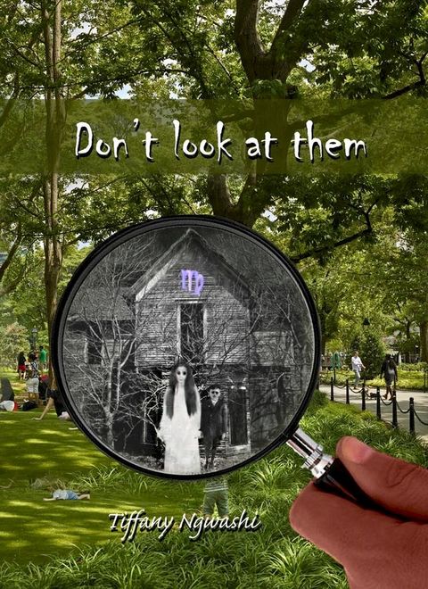 Don't Look at Them(Kobo/電子書)