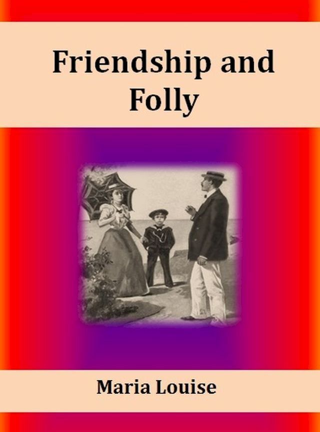  Friendship and Folly(Kobo/電子書)