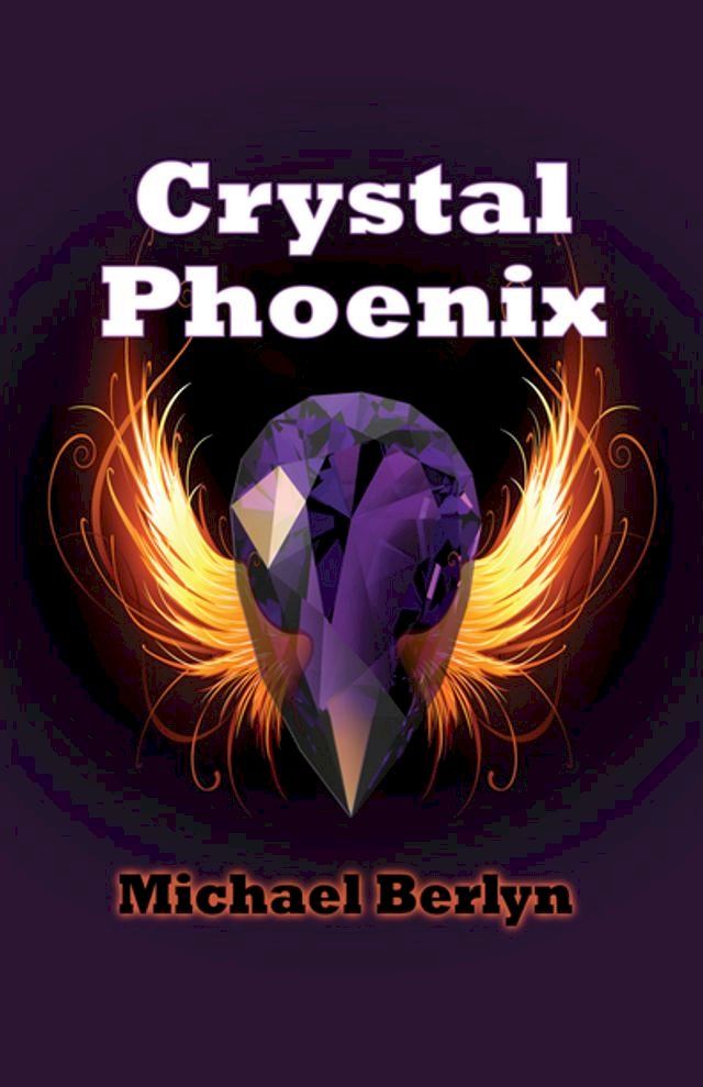  Crystal Phoenix(Kobo/電子書)