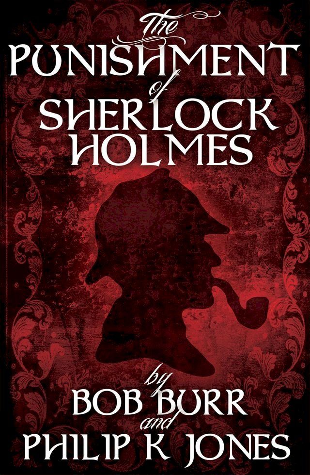  The Punishment of Sherlock Holmes(Kobo/電子書)